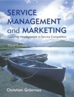 Service Management and Marketing: Customer Management in Service Competitio