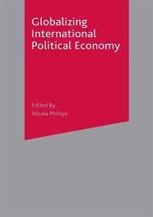 Globalizing International Political Economy | 1:a upplagan