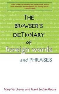The Browser's Dictionary of Foreign Words and Phrases | 1:a upplagan