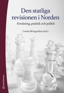 Den statliga revisionen i Norden - Forskning, praktik och politik
