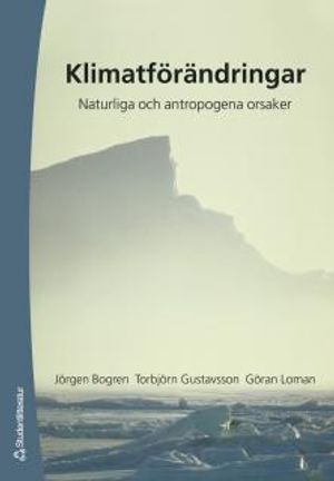 Klimatförändringar: Naturliga och Antropogena orsaker |  2:e upplagan