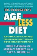 Dr. vlassaras  a.g.e.-less diet - how chemicals in the foods we eat promote | 0:e upplagan