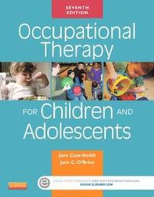 Occupational therapy for children and adolescents | 7:e upplagan