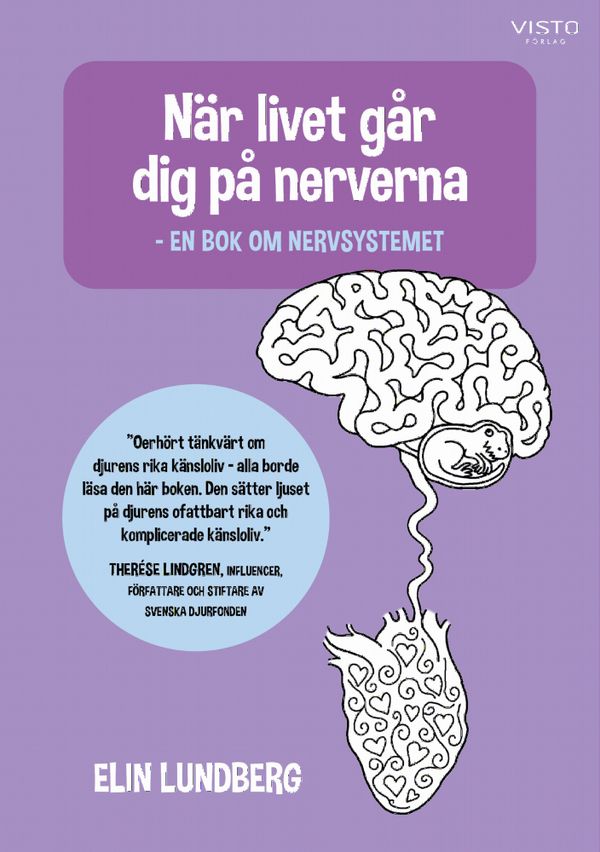 När livet går dig på nerverna - en bok om nervsystemet | 0:e upplagan