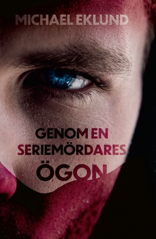 Genom en seriemördares ögon | 0:e upplagan