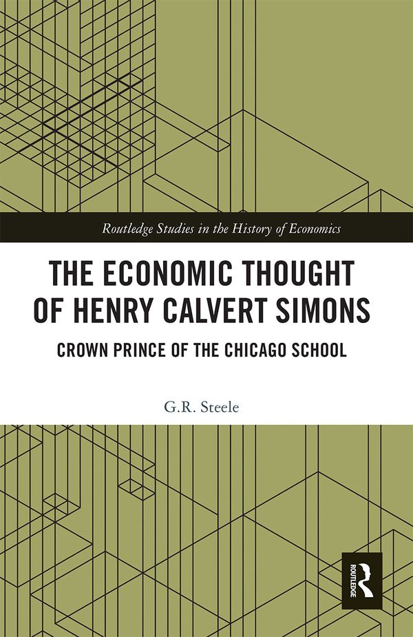 The Economic Thought of Henry Calvert Simons | 1:a upplagan