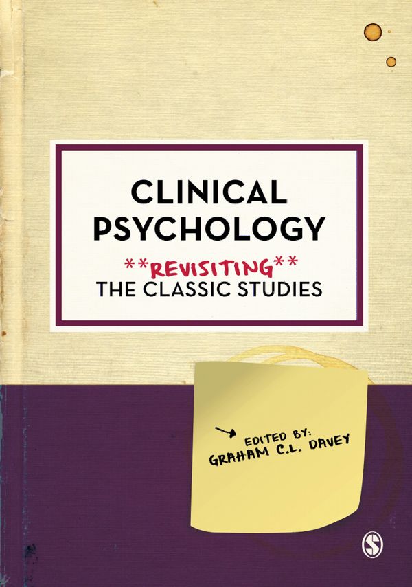 Clinical Psychology: Revisiting the Classic Studies | 1:a upplagan