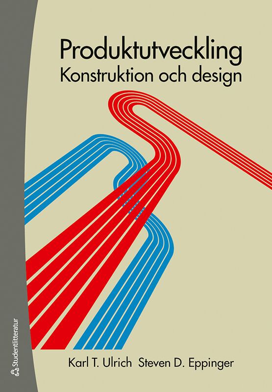 Produktutveckling : konstruktion och design | 1:a upplagan