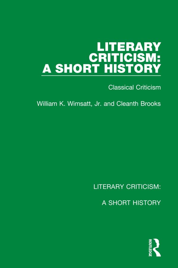 Literary Criticism: A Short History | 1:a upplagan