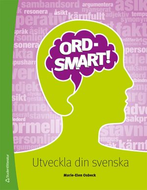 Ordsmart Elevpaket Digitalt + Tryckt - Utveckla din svenska | 1:a upplagan