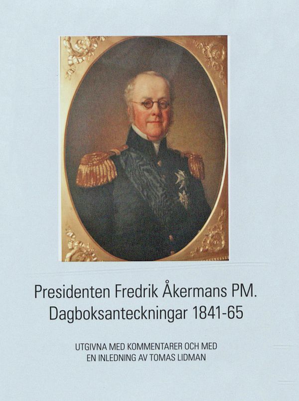 Presidenten Fredrik Åkermans PM | 0:e upplagan