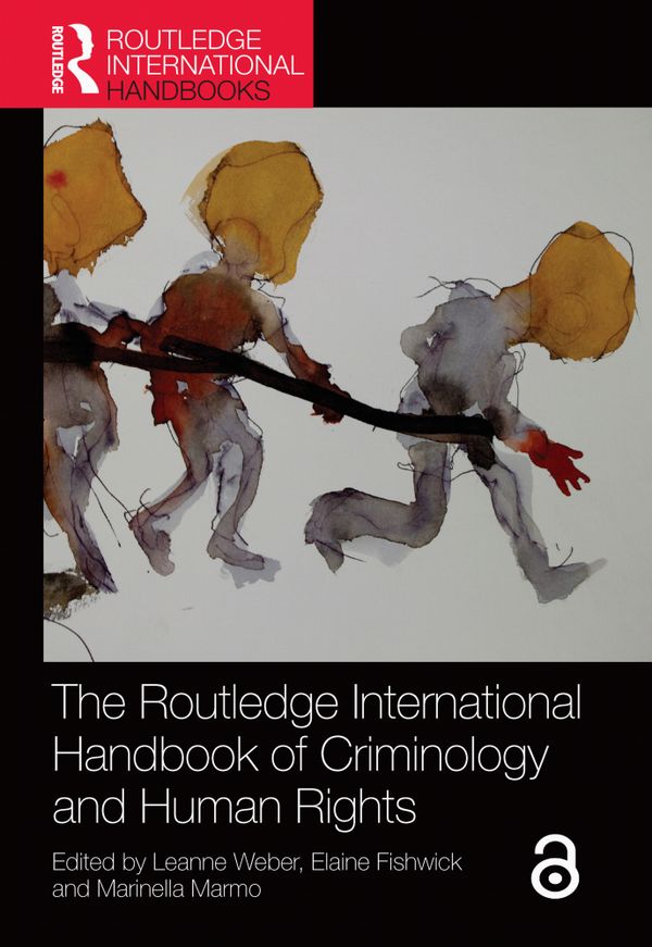 The Routledge International Handbook of Criminology and Human Rights | 1:a upplagan