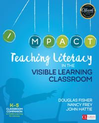 Teaching Literacy in the Visible Learning Classroom, Grades K-5 | 1:a upplagan