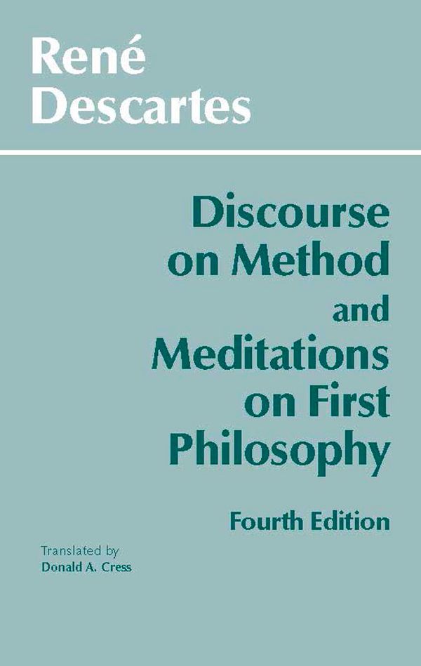 Discourse on Method and Meditations on First Philosophy | 4:e upplagan