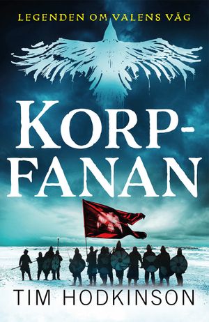 Korpfanan | 1:a upplagan