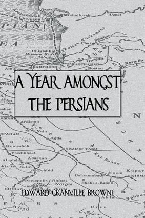 Year Amongst The Persians | 1:a upplagan