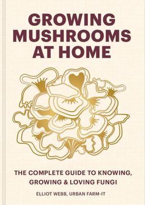 Growing Mushrooms at Home