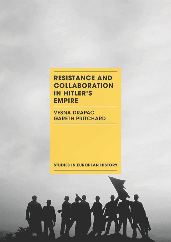 Resistance and Collaboration in Hitler's Empire | 1:a upplagan