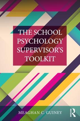 The School Psychology Supervisor’s Toolkit | 1:a upplagan