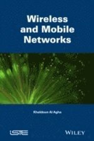 Wireless and Mobile Networks | 1:a upplagan