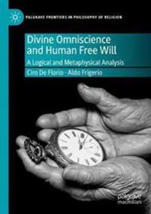 Divine Omniscience and Human Free Will | 1:a upplagan