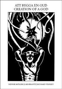 Creation of a god / Att bygga en gud | 0:e upplagan
