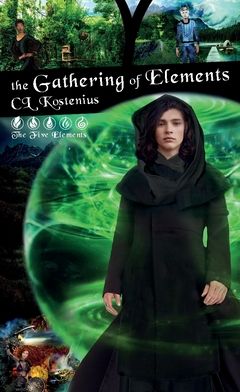 The Gathering of Elements : part 1 of The Five Elements | 0:e upplagan