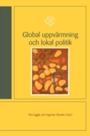 Global uppvärmning och lokal politik | 1:a upplagan