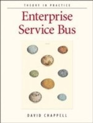 Enterprise Service Bus | 1:a upplagan