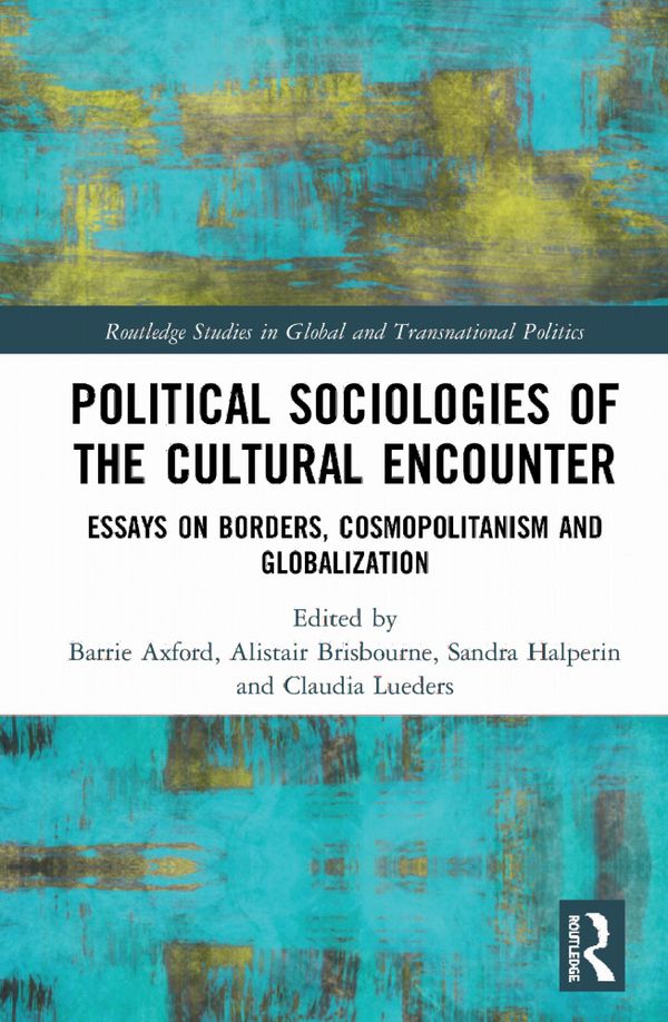 Political Sociologies of the Cultural Encounter | 1:a upplagan