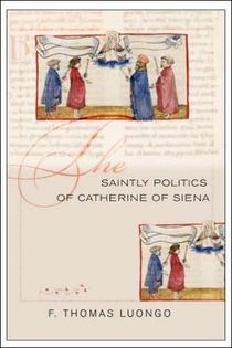 Saintly politics of catherine of siena
