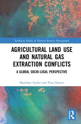 Agricultural Land Use and Natural Gas Extraction Conflicts | 1:a upplagan