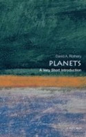 Planets: a very short introduction