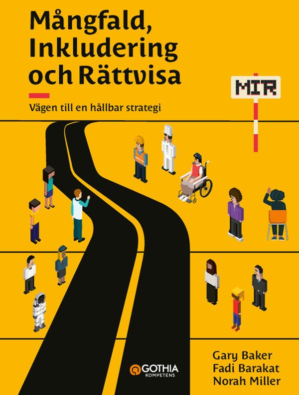 Mångfald, inkludering och rättvisa : vägen till en hållbar strategi | 1:a upplagan