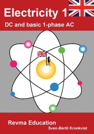 Electricity 1 : DC and basic 1-phase AC