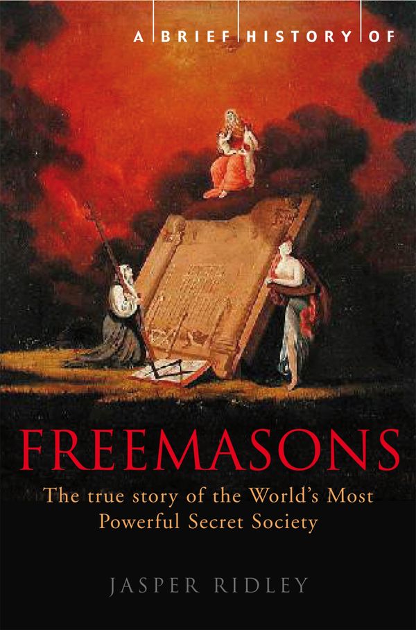 A Brief History of the Freemasons | 0:e upplagan
