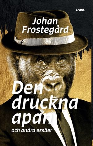 Den druckna apan och andra essäer