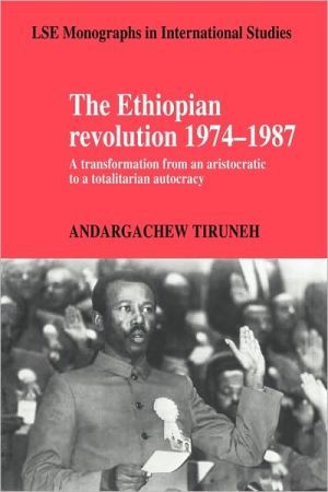 The Ethiopian Revolution 1974–1987