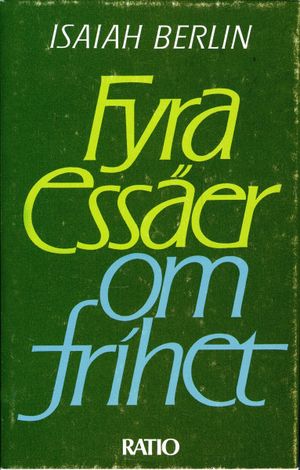 Fyra essäer om frihet | 1:a upplagan