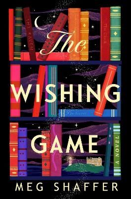 The Wishing Game - Meg Shaffer