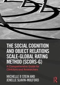 The Social Cognition and Object Relations Scale-Global Rating Method (SCORS-G) | 0:e upplagan