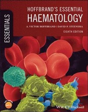 Hoffbrand's essential Haematology | 8:e upplagan