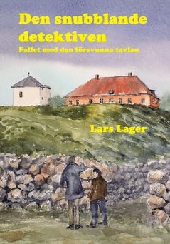 Den snubblande detektiven : fallet med den försvunna tavlan | 0:e upplagan