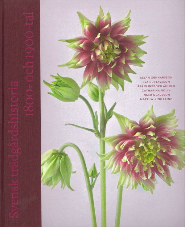 Svensk trädgårdshistoria | 0:e upplagan