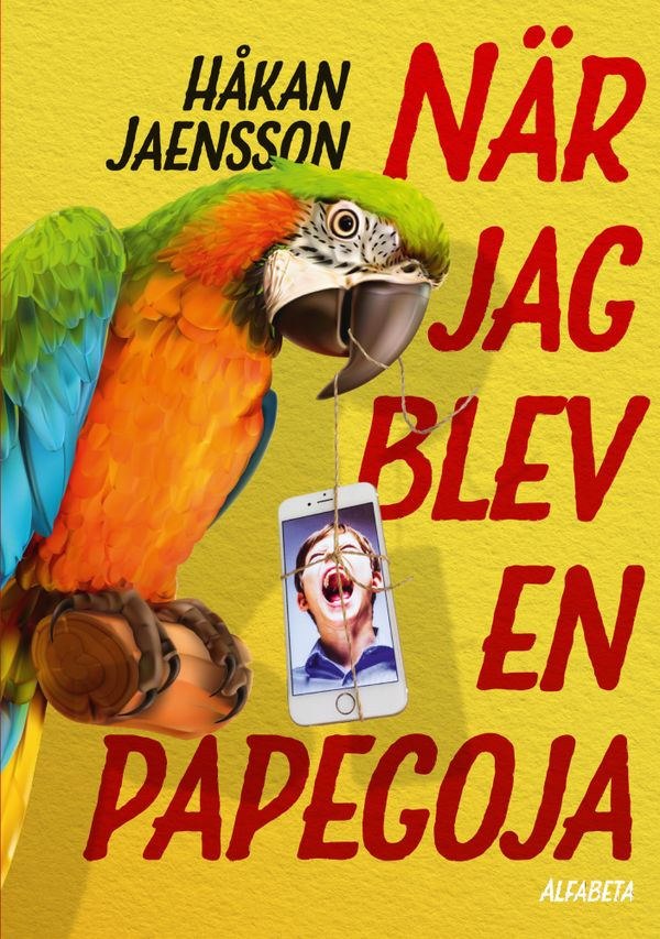 När jag blev en papegoja | 1:a upplagan