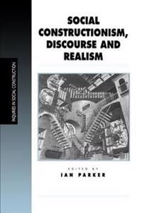 Social Constructionism, Discourse and Realism | 0:e upplagan