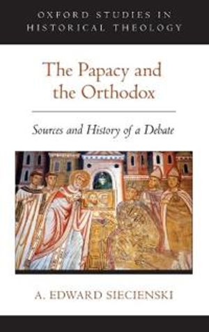 The Papacy and the Orthodox