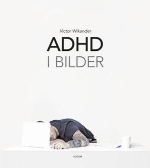 ADHD i bilder | 3:e upplagan