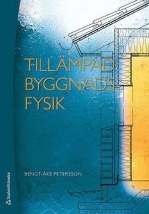 Tillämpad byggnadsfysik |  2:e upplagan