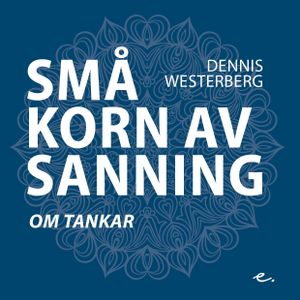 Små korn av sanning om tankar